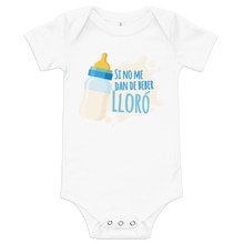 Load image into Gallery viewer, Si No Me Dan De Beber Lloró